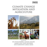 Climate Change Mitigation and Agriculture