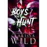 Boys Who Hunt: Dark RH Bully Romance
