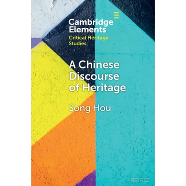 A Chinese Discourse of Heritage