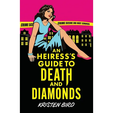An Heiress's Guide to Death and Diamonds
