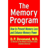 The Memory Program: How to Prevent Memory Loss and Enhance Memory Power
