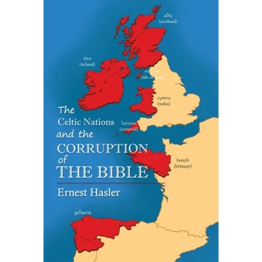The Celtic Nations and The Corruption of The Bible