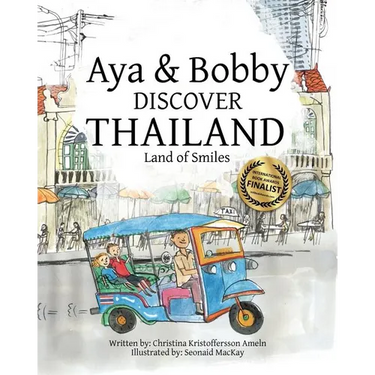Aya & Bobby Discover Thailand: -Land of Smiles-