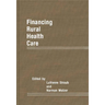 Financing Rural Health Care