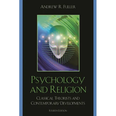 Psychology and Religion: Classical Theorists and Contemporary Developments