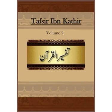 Tafsir Ibn Kathir: Volume 2