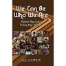 We Can Be Who We Are: Movie Musicals from the '70s (hardback)