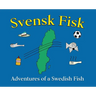 Svensk Fisk: Adventures of a Swedish Fish