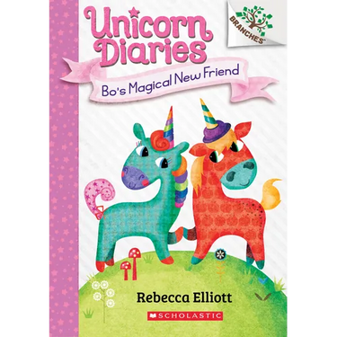 Bo's Magical New Friend: A Branches Book (Unicorn Diaries #1): Volume 1
