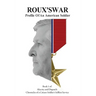 Roux's War: Profile Of An American Soldier