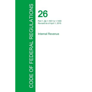 Code of Federal Regulations Title 26, Volume 13, April 1, 2015