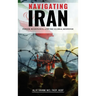 Navigating Iran: Power, Resistance, and the Global Response