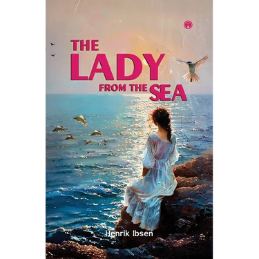 The Lady From The Sea play written by Henrik Ibsen