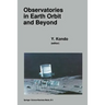 Observatories in Earth Orbit and Beyond: Proceedings of the 123rd Colloquium of the International Astronomical Union, Held in Greenbelt, Maryland, U.S