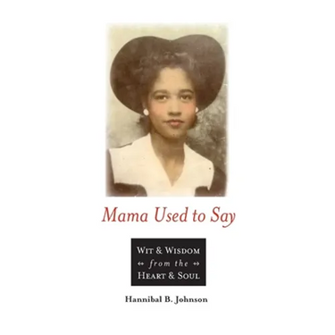 Mama Used to Say