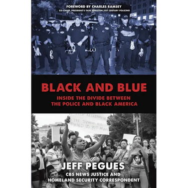Black and Blue: Inside the Divide Between the Police and Black America