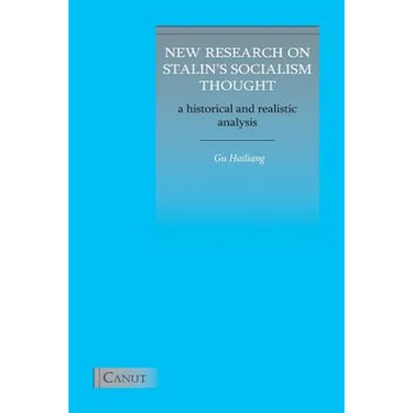New Research on Stalin's Socialism Thought: A Historical and Realistic Analysis
