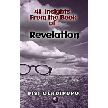 41 Insights From the Book of Revelation