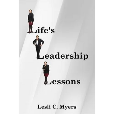 Life's Leadership Lessons