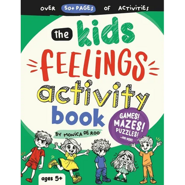 The Kids Feelings Activity Book
