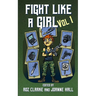Fight Like A Girl - Volume 1