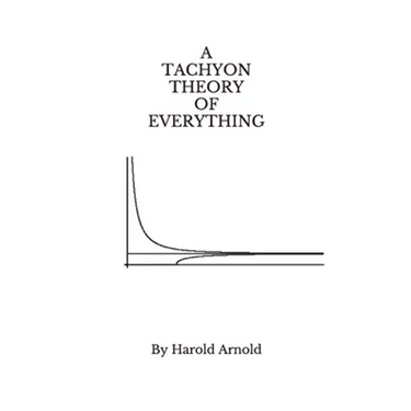 A Tachyon Theory of Everything