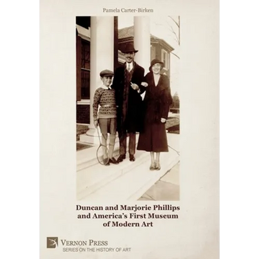 Duncan and Marjorie Phillips and America's First Museum of Modern Art (B&W)