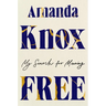 Free: My Search for Meaning