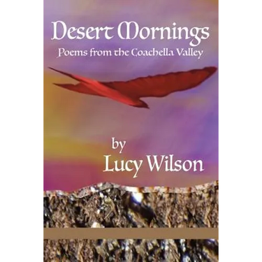 Desert Mornings: Poems from the Coachella Valley