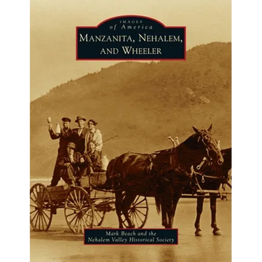 Manzanita, Nehalem, and Wheeler