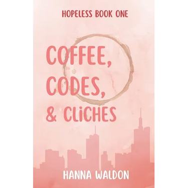 Coffee, Codes, & Cliches