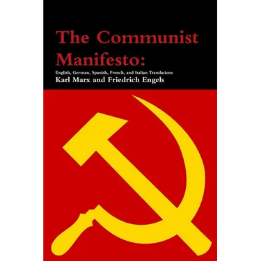 The Communist Manifesto: English, German, Spanish, French, and Italian Translations