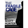 The Fragile Cage: Cameron Kyle 1