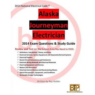 Alaska 2014 Journeyman Exam Questions & Study Guide