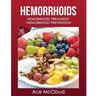 Hemorrhoids: Hemorrhoid Treatment: Hemorrhoid Prevention