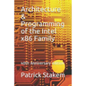 Architecture & Programming of the Intel X86 Family: 40th Anniversary Edition