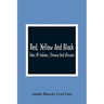 Red, Yellow And Black: Tales Of Indians, Chinese And Africans