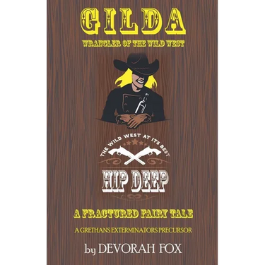 Gilda, Wrangler of the Wild West