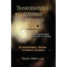 Transformational Leadership in Education: Second Edition
