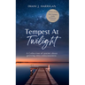Tempest At Twilight