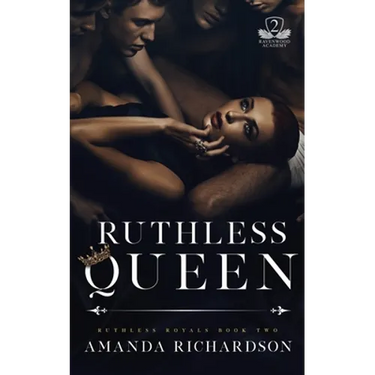 Ruthless Queen: A Reverse Harem Romance