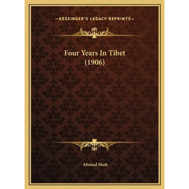 Four Years In Tibet (1906)