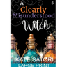 A Clearly Misunderstood Witch