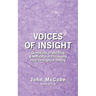 Voices of Insight: Quotations of Uplifting & Motivational Philosophy from throughout History