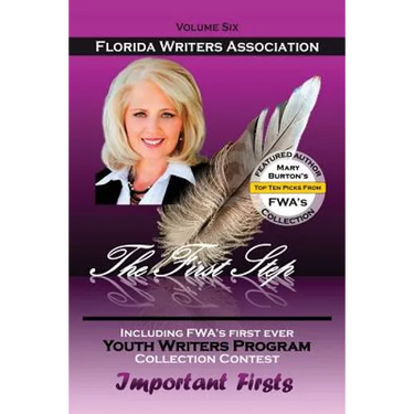 The First Step, Florida Writers Association, Volume Six