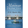 The Minorcan Princess: A St. Augustine Story