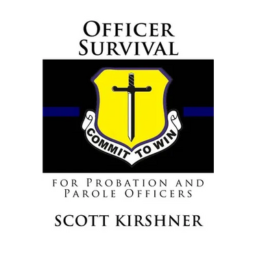 Officer Survival for Probation and Parole Officers