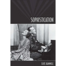 Sophistication