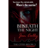 Beneath the Night
