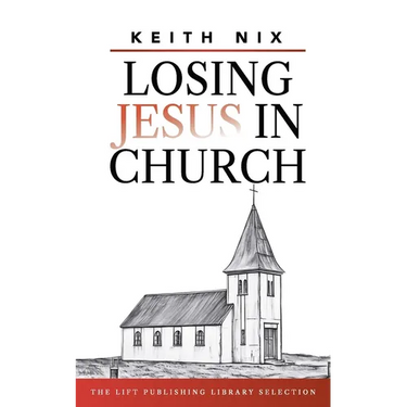 Losing Jesus in Church